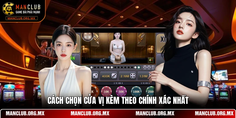 Cách chọn cửa vị kèm theo chính xác nhất