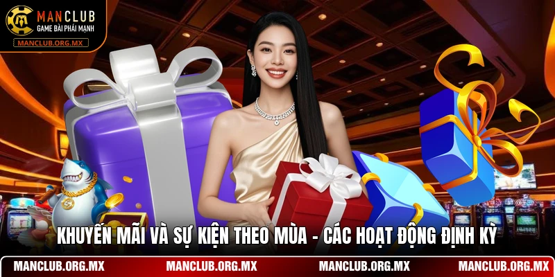 Khuyến Mãi Và Sự Kiện Theo Mùa - Các Hoạt Động Định Kỳ