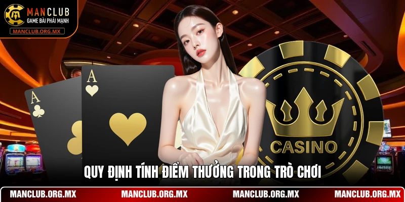 Quy định tính điểm thưởng trong trò chơi
